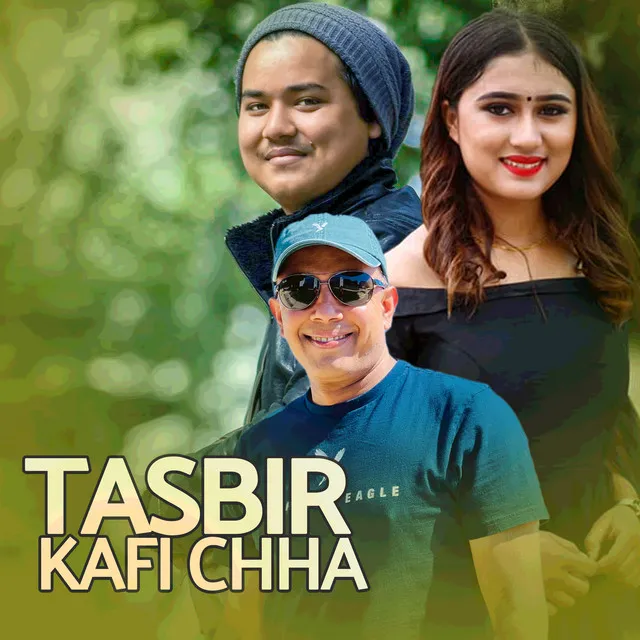 Tasbir Kafi Chha