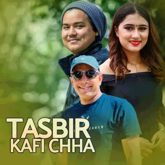 Tasbir Kafi Chha by Kamal Khanal