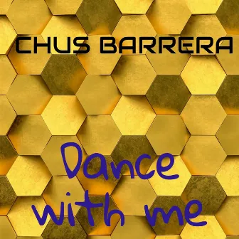 Dance with me by Chus Barrera