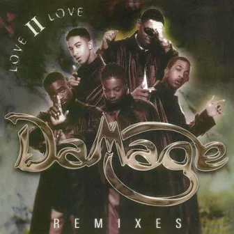 Love II Love (Remixes) by Damage