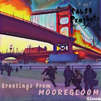 MOOREGLOOM by False Prophets