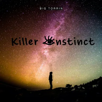 Killer Instinct by Big Torrin