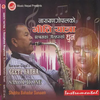 Geeti yatra dhun, NEpali songs by Narayan Gopal