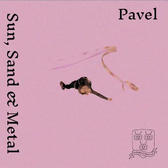 Sun, Sand & Metal (Radio Edit) by Pavel