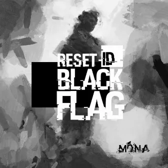 Black Flag by Reset.Id