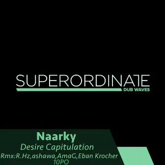 Desire Capitulation by Naarky