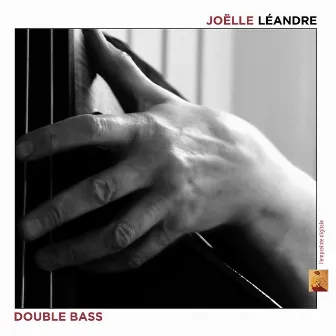 Double Bass by Joëlle Léandre