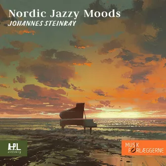 Nordic Jazzy Moods by Johannes Steinray