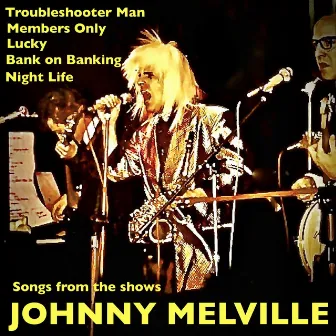 Songs from the Shows by Johnny Melville