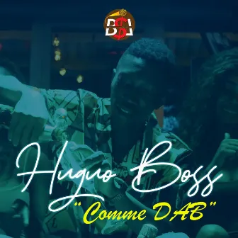 Comme DAB by Huguo Boss