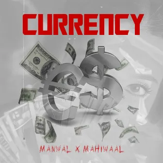 Currency by Mahiwaal