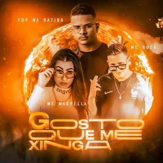 Gosto Que Me Xinga (Remix) by Mc Boca