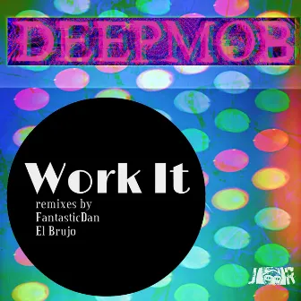 Work It by Deepmob