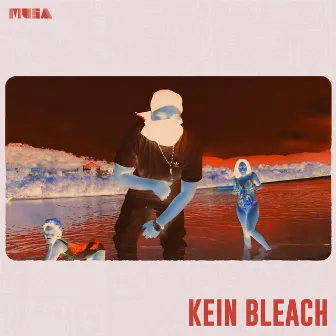 Kein Bleach by MUSA