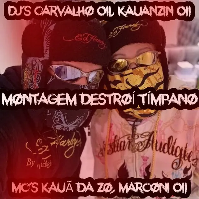 MONTAGEM DESTRÓI TÍMPANO 1