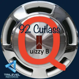 92 Cutlass by Quizzy B