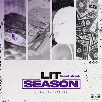 Lit Season (Slowed + Reverb) by Nijay