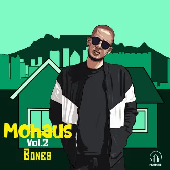 Mohaus, Vol. 2 by Bones