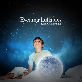 Evening Lullabies by Lullaby Companion