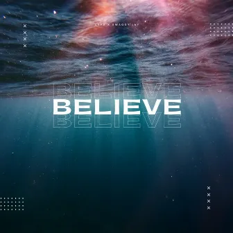 Believe by Cyfa