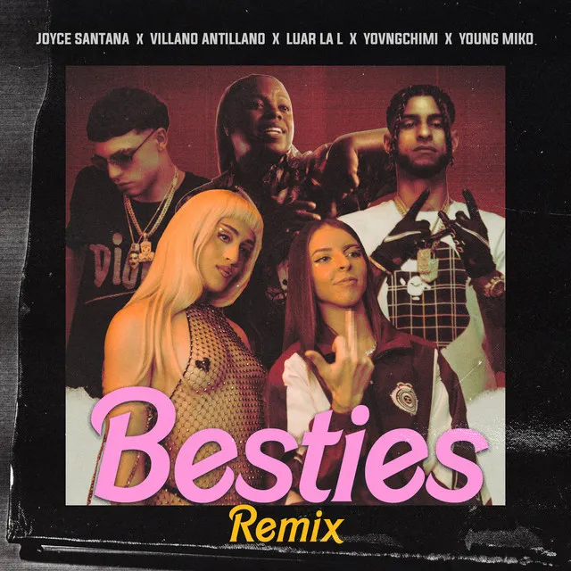 Besties - Remix