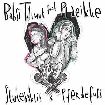 Stutenbiss und Pferdefuss by Babsi Tollwut