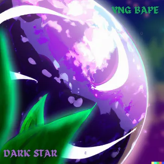 DARK STAR by YNG BAPE