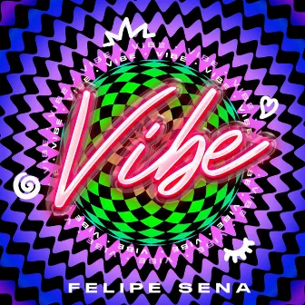 Vibe by Felipe Sena