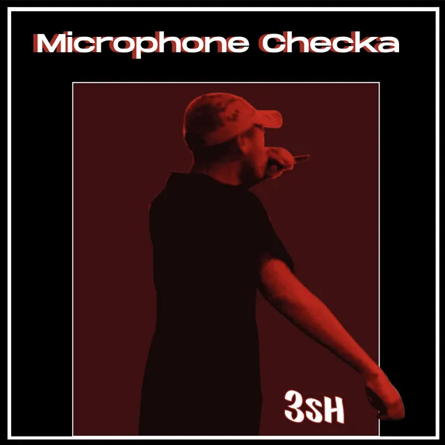 Microphone Checka