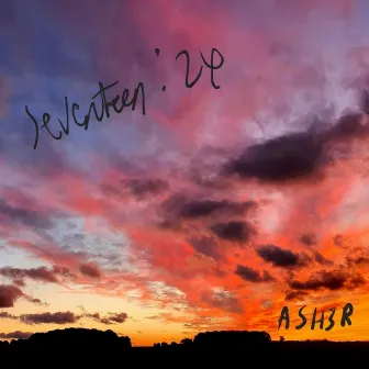 Seventeen:24 by Asher