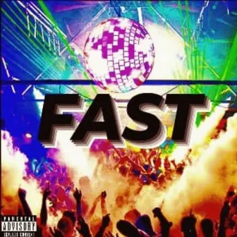 Fast by Big Wise