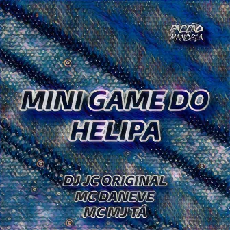 Mini Game do Helipa by DJ JC ORIGINAL