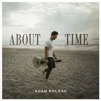 about: TIME by Adam Doleac