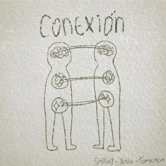 Conexión by Sentsey