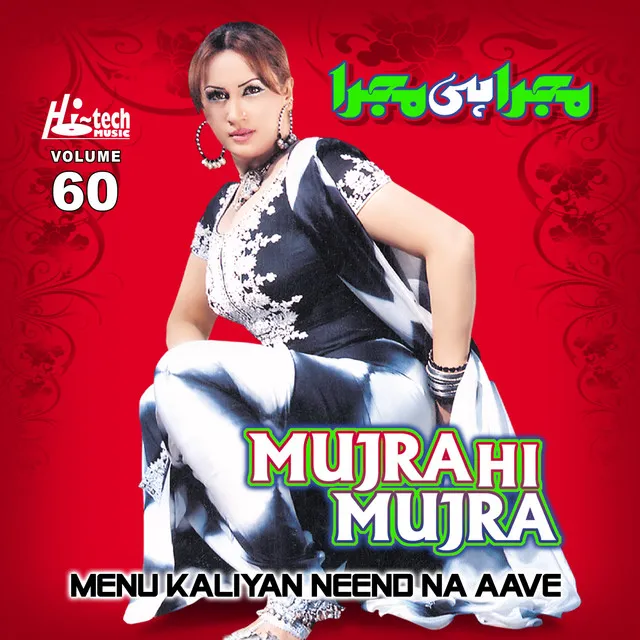 Menu Kaliyan Neend Na Aave (Mujra Hi Mujra), Vol. 60