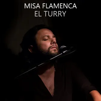 Misa Flamenca by El Turry