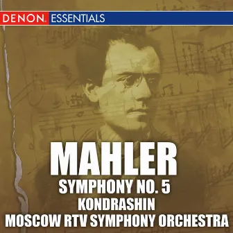 Mahler: Symphony No. 5 by Moscow RTV Large Symphony Orcherstra