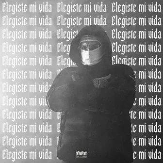 Elegiste Mi Vida by Sev7n Pains