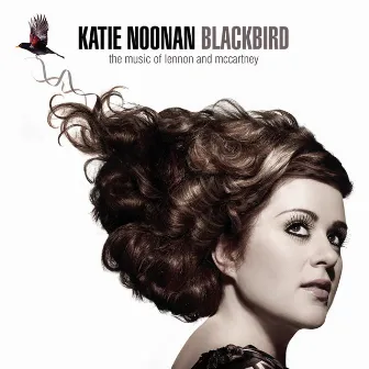 Blackbird: The Music of Lennon and McCartney by Katie Noonan