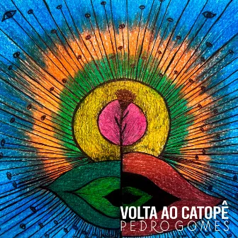 Volta ao Catopê by Pedro Gomes