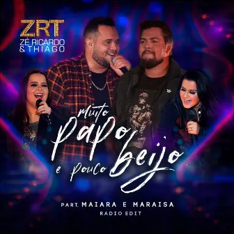 Muito Papo e Pouco Beijo (Radio Edit) by Zé Ricardo & Thiago