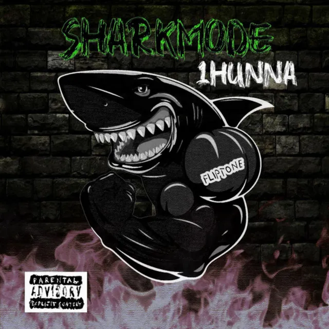 Sharkmode 1hunna