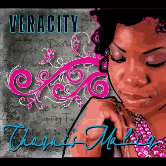 Veracity by Chaquis Maliq