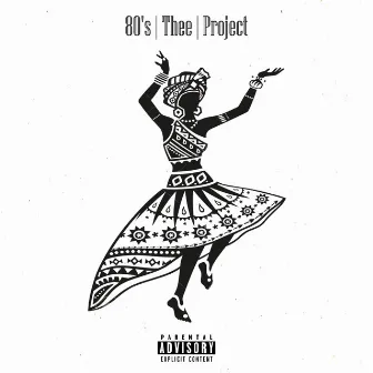 80's Thee Project by Wazinated