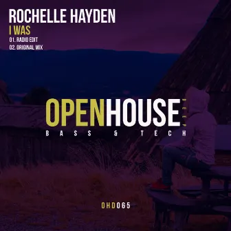 I Was by Rochelle Hayden