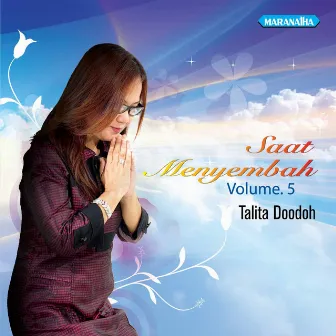 Saat Menyembah, Vol. 5 by Talita Doodoh