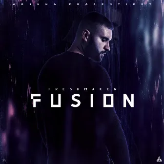 Fusion by Freshmaker