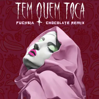 Tem Quem Toca by Fucksia