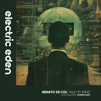 Talk My Mind by Renato De Col