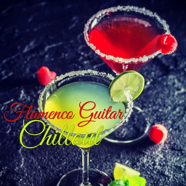 Flamenco Guitar Chillout – Sensual Chill Lounge Restaurant Dinner Music Background